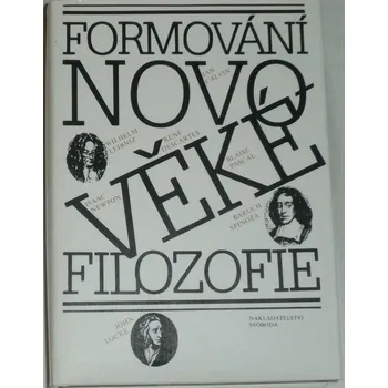 Literární biografie Formování novověké filozofie