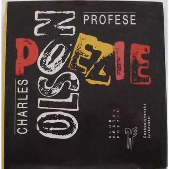 Poezie Olson Charles - Profese poezie