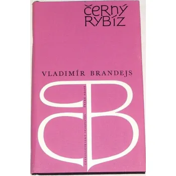 Literární cestopis Brandejs Vladimír - Černý rybíz