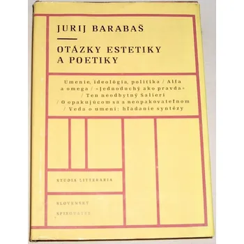 Literární biografie Barabaš Jurij - Otázky estetiky a poetiky