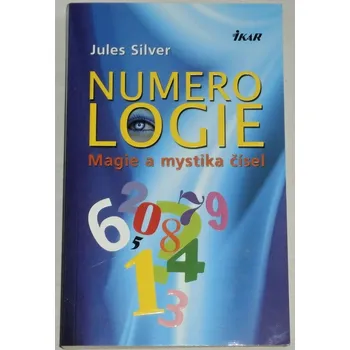Silver Jules - Numerologie (Magie a mystika čísel)