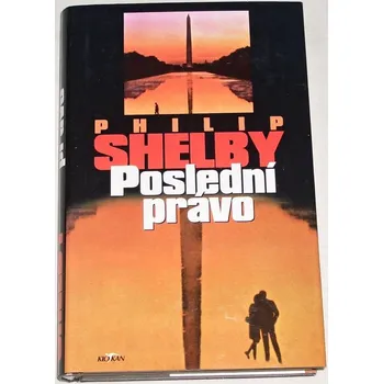 Shelby Philip - Poslední právo