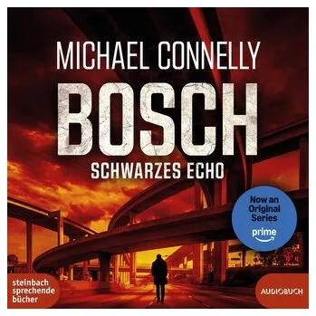BOSCH: Schwarzes Echo - Michael Connelly