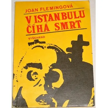 Flemingová Joan - V Istanbulu číhá smrt