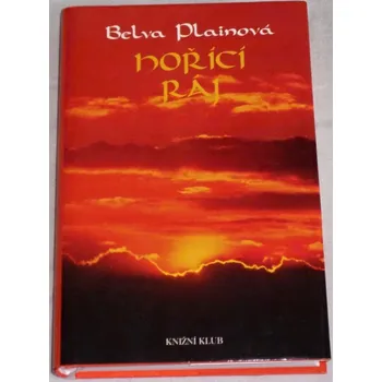 Plainová Belva - Hořící ráj