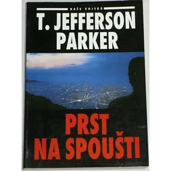 Parker T. Jefferson - Prst na spoušti