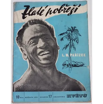 Literární cestopis Pařízek L. M. - Zlaté pobřeží