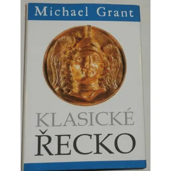 Grant Michael - Klasické Řecko