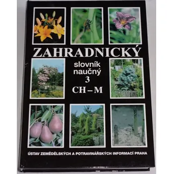 Encyklopedie Zahradnický slovník naučný 3 CH-M