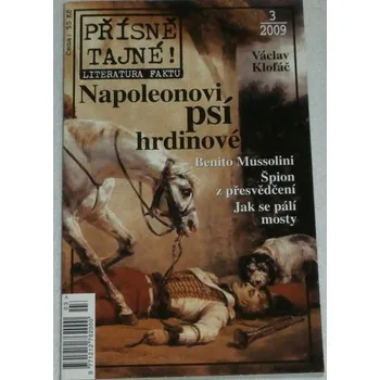 Přísně tajné! - 3/2009 Napoleonovi psí hrdinové