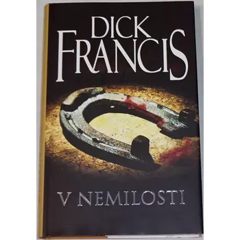 Francis Dick - V nemilosti