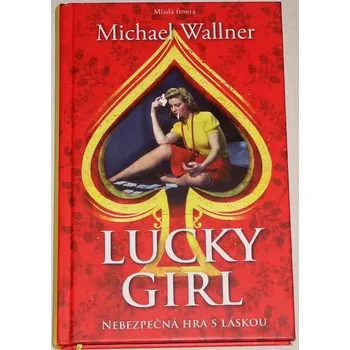 Wallner Michael - Lucky Girl