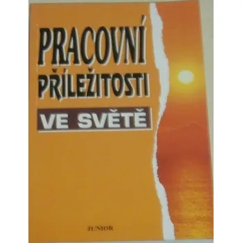 Pracovní příležitosti ve světě