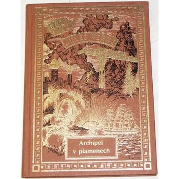 Verne Jules - Archipel v plamenech (nakl. Návrat)