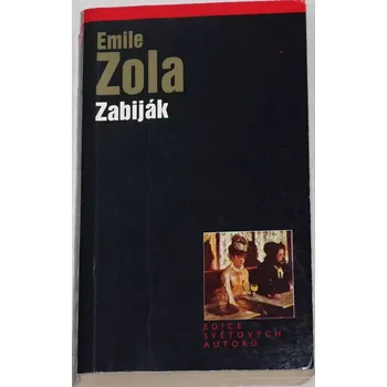 Zola Emile - Zabiják