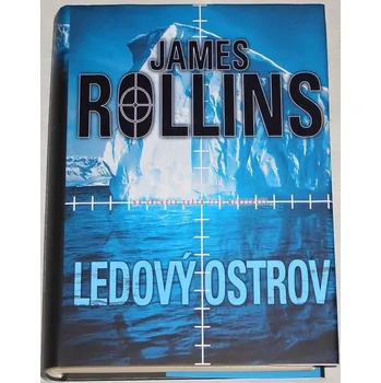 Rollins James - Ledový ostrov