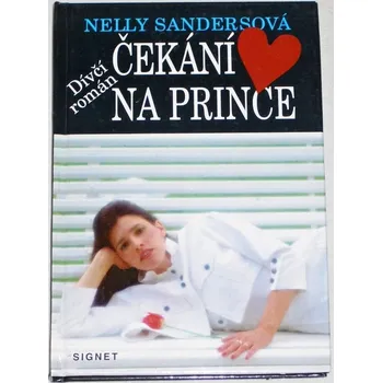 Sandersová Nelly - Čekání na prince