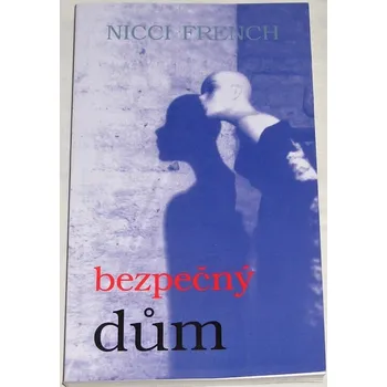 French Nicci - Bezpečný dům
