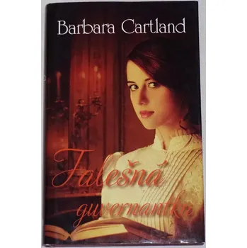 Cartland Barbara - Falešná guvernantka