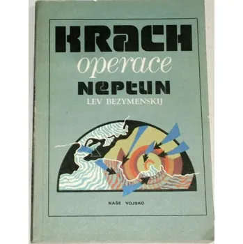 Bezymenskij Lev - Krach operace Neptun
