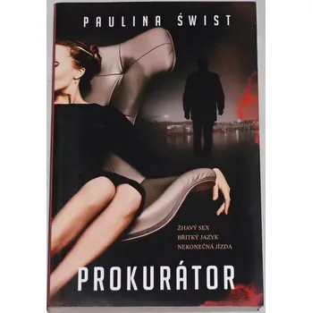Świst Paulina - Prokurátor