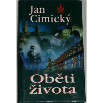 Cimický Jan - Oběti života