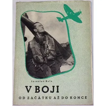 Literární biografie Bala Jaroslav - V boji od začátku až do konce
