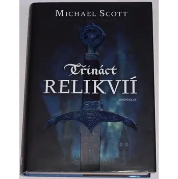 Scott Michael - Třináct relikvií
