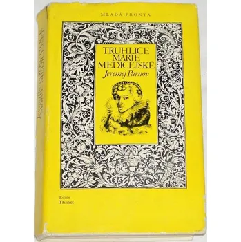 Parnov Jeremij - Truhlice Marie Medicejské