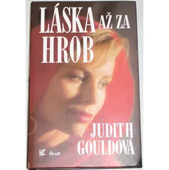 Gouldová Judith - Láska až za hrob