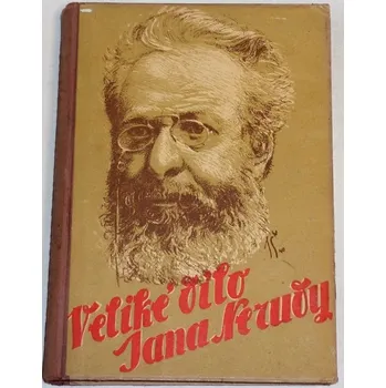 Literární biografie Veliké dílo Jana Nerudy