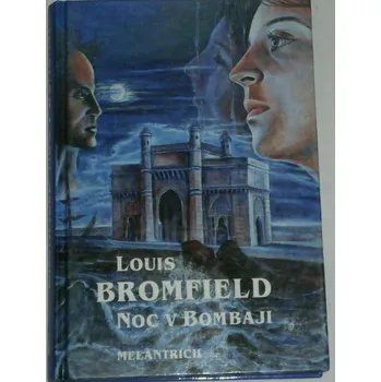 Bromfield Louis - Noc v Bombaji