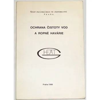 Malínský Vok - Ochrana čistoty vod a ropné havárie