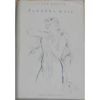 Mrštík Vilém - Pohádka máje