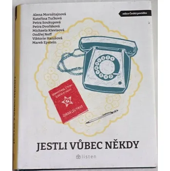 Mornštajnová, Tučková, Klevisová, Neff - Jestli vůbec někdy