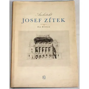 Literární biografie Krtilová Eva - Architekt Josef Zítek
