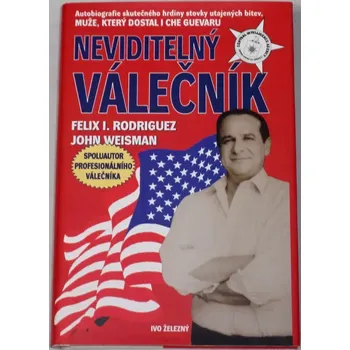 Literární biografie Rodriguez, Weisman - Neviditelný válečník