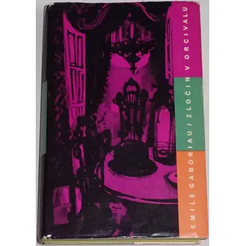 Gaboriau Emile - Zločin v Orcivalu