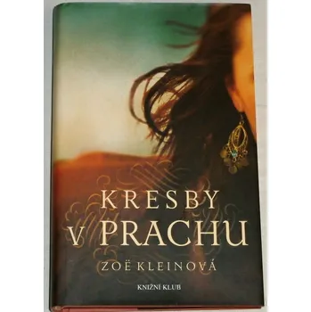 Kleinová Zoë - Kresby v prachu