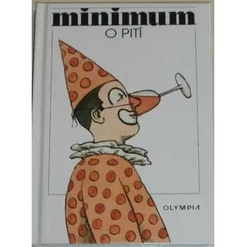 Literární biografie Pinka Karel - Minimum o pití