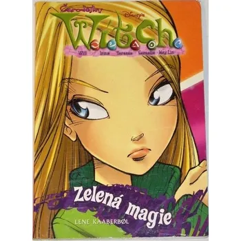 Kaaberbol Lene - Čarodějky W.i.t.c.h. Zelená magie