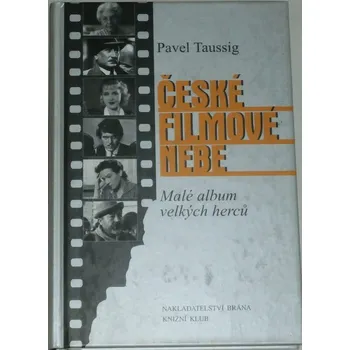 Literární biografie Taussig Pavel - České filmové nebe