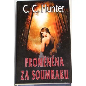 Hunter C. C. - Proměna za soumraku