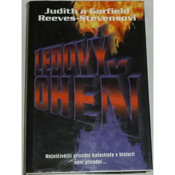 Reeves-Stevensovi Judith a Garfield - Ledový oheň