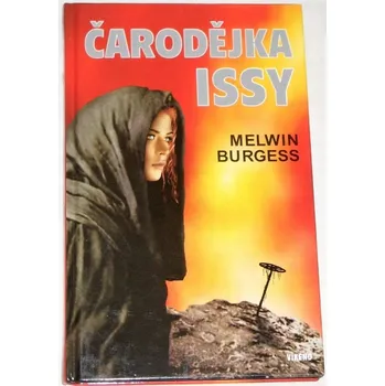Burgess Melwin - Čarodějka Issy