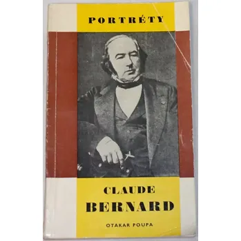 Literární biografie Poupa Otakar - Claude Bernard