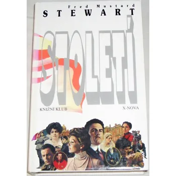 Stewart Fred Mustard - Století