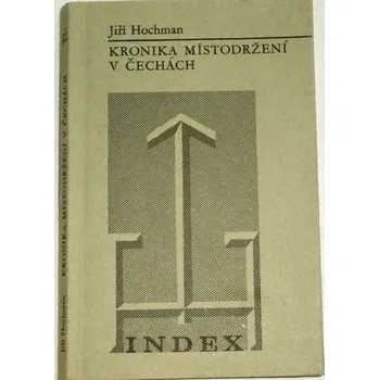 Literární biografie Hochman Jiří - Kronika místodržení v Čechách