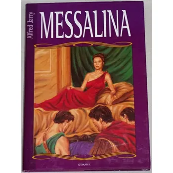 Jarry Alfred - Messalina