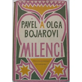 Literární biografie Bojarovi Pavel a Olga - Milenci